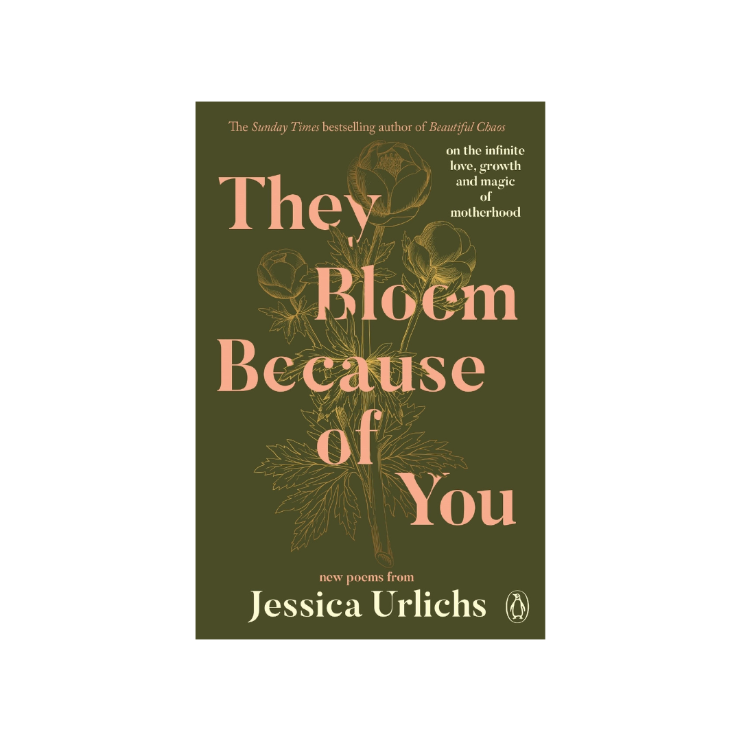 They Bloom Because of You Poetry by Jessica Urlichs