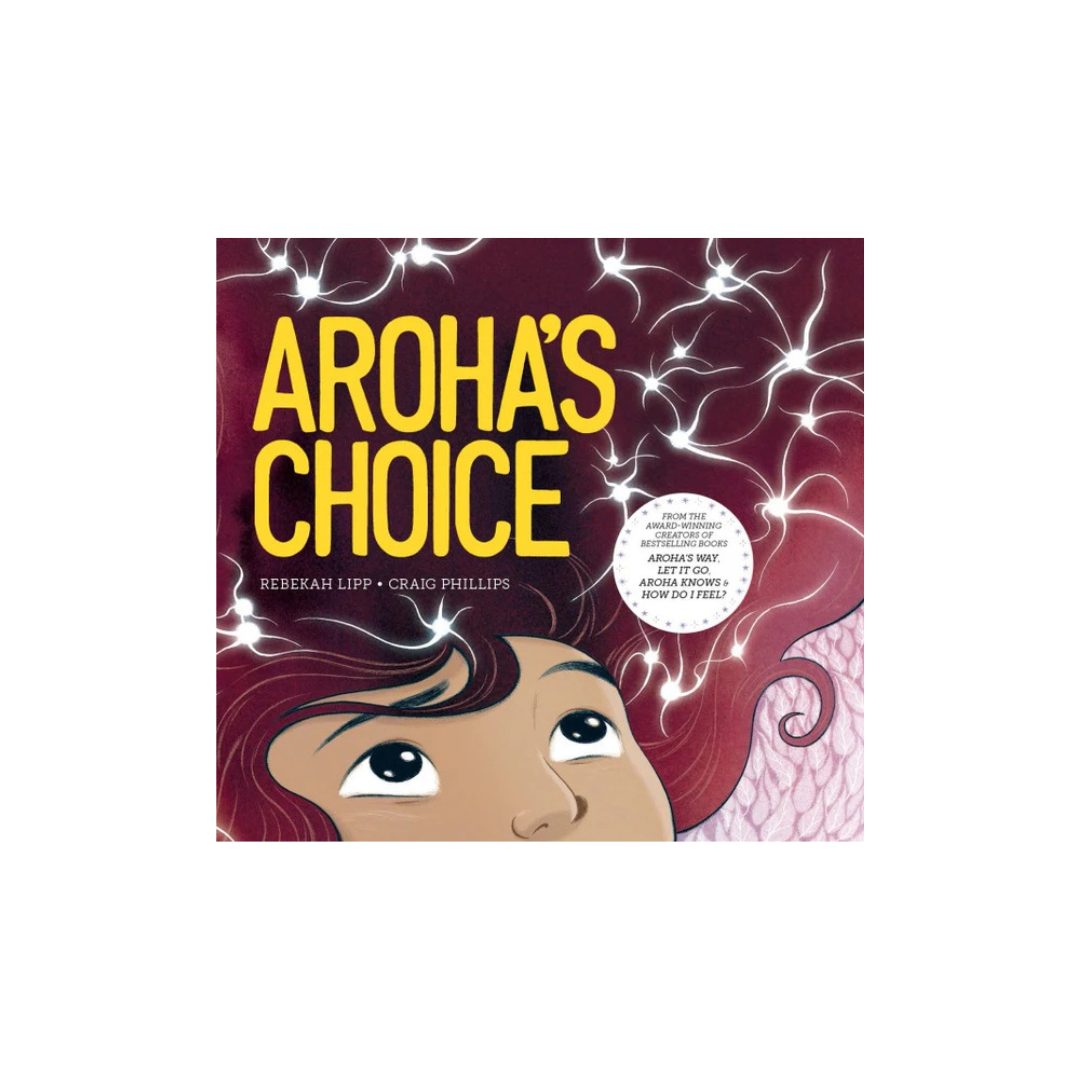 Aroha's Choice
