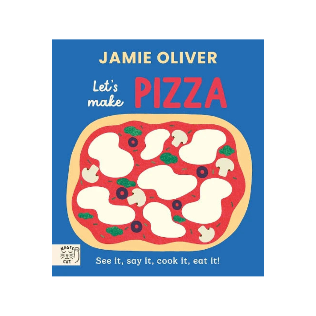 Let’s Make Pizza – Jamie’s Little Food Library